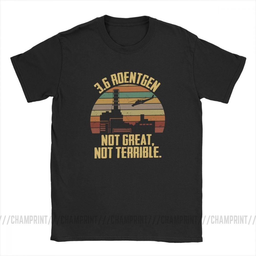 36 Röntgen Nicht Großartig Nicht Schrecklich T-Shirts Tschernobyl T-Shirts TV-Show Nukleare Strahlungskatastrophe T-Shirt für Herren Baumwolle Retro Oberteile