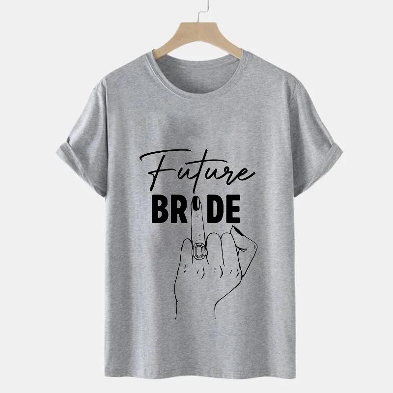 Summer Top Woman Clothing Future Bride Wedding Bachelorette T-shirt Short Sleeve Bride Ring Finger Bride Team Wedding Party Tees