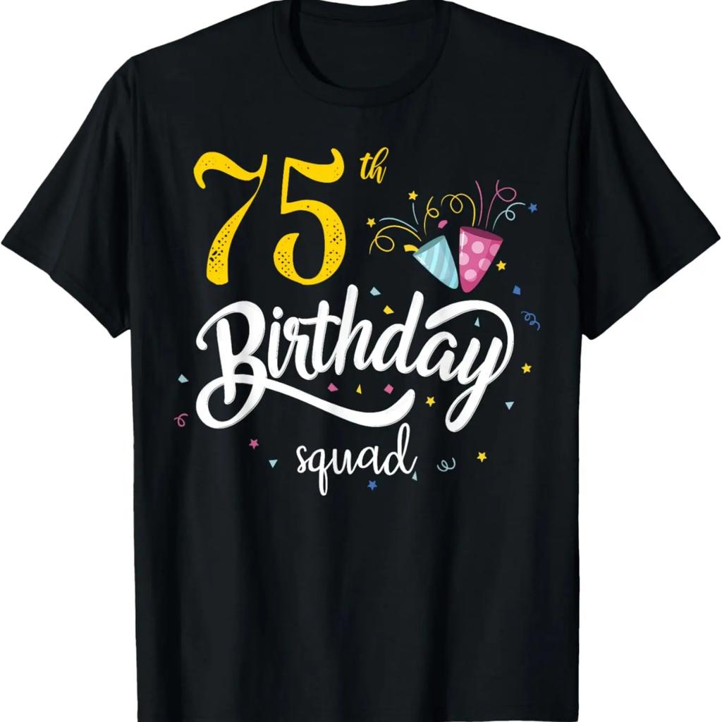 75th Birthday Squad 75 Party Crew Group Friends BDay Gifts T-Shirt