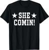 She Comin! Western Cowgirl Country Cowboy Concert T-Shirt