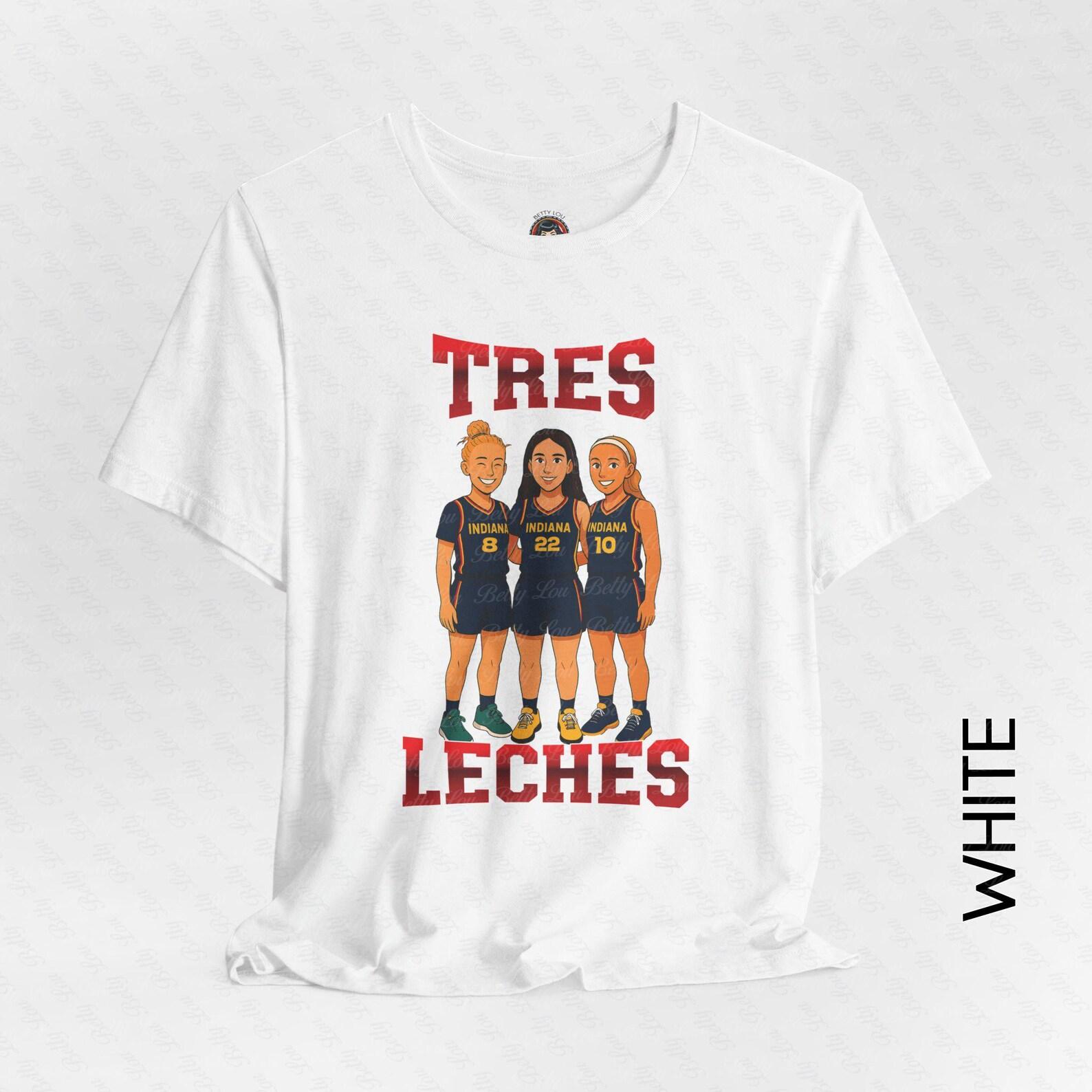 Tres Leches Basketball T-Shirt: Caitlin Clark, Cunningham & Hull - Bella Canvas Unisex Tee 3XL