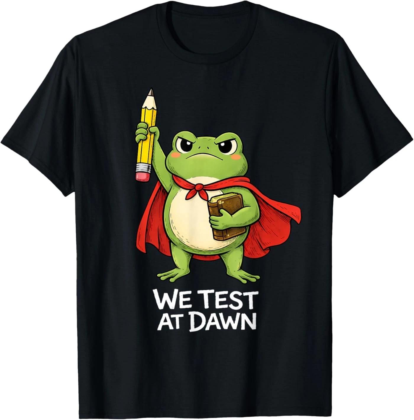 Teacher Frog We Test At Dawn Funny Test Day Teacher Student T-Shirt L