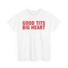 Gute Titten Großes Herz T-Shirt Unisex T-Shirt