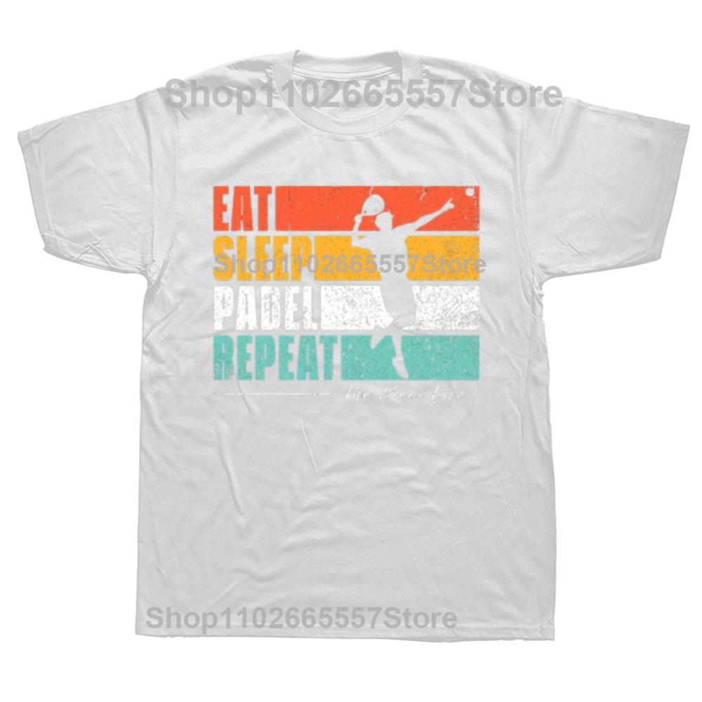 

Funny Eat Sleep Padel Player Tennis Graphic Tshirts Men Womens Fashion Casual Tshirt 100 Cotton Loose Oversized T Shirt S