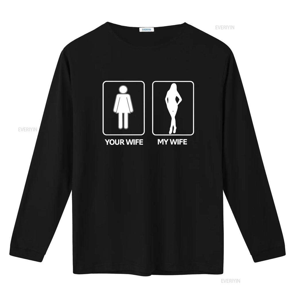 Your Wife My Funny T Shirt S 5XL Humor Sarcastic Print vintage Washed Soft fashion designer clothes Comfortable Stylish homme