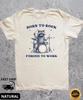 Born To Rock Forced To Work Raccoon Meme Shirt,Retro Raccoon Rock Music,Gag Gifts Shirt,Gen Z Shirt,Cursed Shirt,Rock Music Lover