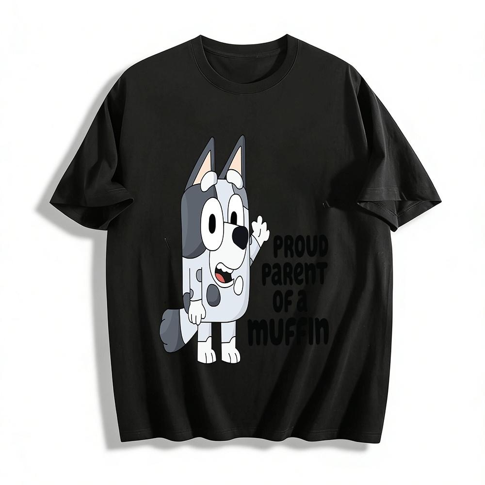 Proud Parent Of A Muffin Bluey Themed Cartoon Family Tee Pure cotton T-shirt XXS