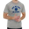 EMT Funny Nurse Sarcastic Doctor Medic Paramedics Gift TShirt 100 Cotton ONeck Short Sleeve Casual Mens Tshirt Size S3XL