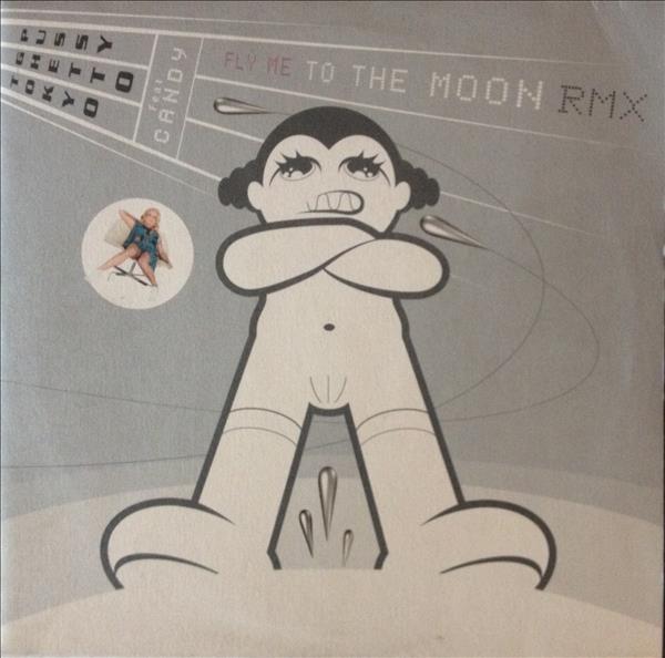 12inch Record TOKYO GHETTO PUSSY, CANDY - Fly Me To The Moon (Remixes) 5707781 Zeitgeist 2002 Germany Dance & Electronica Used