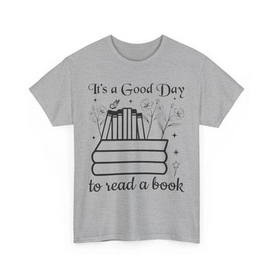 Book T-Shirt | Booktrovert T-Shirt | It’s a Good Day To Read a Book Shirt
