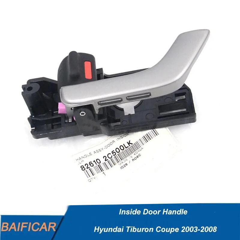 

Baificar Brand New 826102C500LK 826202C500LK Inner ide Door Handle Catch For Hyundai Tiburon Coupe 2003-2008 Front Right