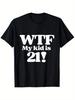 Funny Unisexs Black Graphic Tshirt Bold 21 Slogan Large Retro Typography Stateunisext Print 100 Cotton Heavyweight Short Sleeve Casual Streetwear Tee