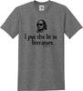 I Put The Lit In Literature William Shakespeare Funny Unisex T-Shirt (S-5X) Unisex T-Shirt