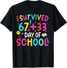 I Survived 67+33 Days of School 100 Days of School Unisex T-Shirt