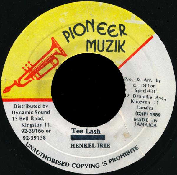

7inch Record HENKEL IRIE - Tee Lash NONE Pioneer Muzik 1989 Jamaica Reggae, Ska & Dub Used