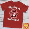 My Dog Is Valentine T Shirt for Lover Vintage Washed Stretched Casual Fashion Comfortable Top For Everyday Wear Breathable