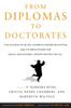 The From Diplomas To Doctorates : The Success of Black Women In Higher Education and Its Implications for Equal Educational Opportunities for All Book