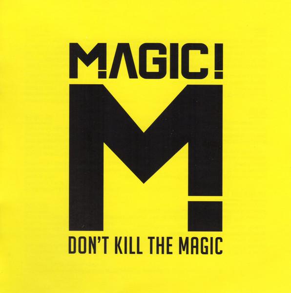 CD MAGIC DONT KILL THE MAGIC 88843081352 LATIUM 2014 US Регги Ска Даб Б/у