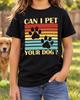 Can I Pet Your Dog Shirt, Retro Paw Print Tee, Funny Puppy Lover Gift, Birthday for Mom Dad, Animal Rescue Volunteer Top, Canine Owner Humor