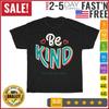 Be Kind In A World Where You Can Be Anything Typewriter T Shirt Men Women New