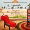 From a Far and Lovely Country by Alexander McCall Smith Hardback Book 9780349145938