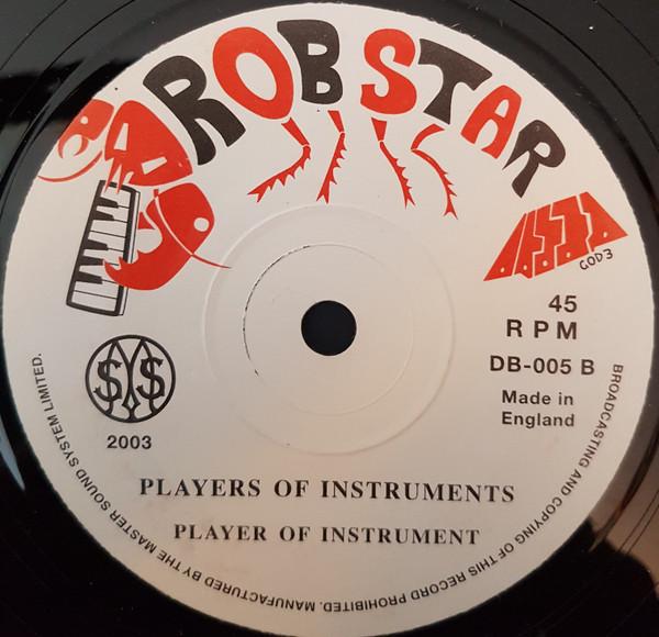 

7inch Record PLAYER OF INSTRUMENT Jah I Thank Thee Player Of Instru DB005 Robstar 2003 UK Reggae Ska Dub Used