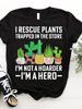 Cactus Succulent Plant Potted Humorous Gardener I Save Plants Enthusiast T-Shirt S-5XL Men'S Sport