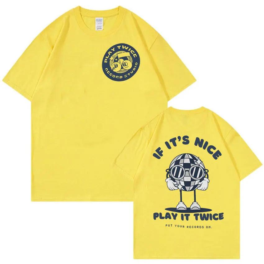 

If It S Nice Play It Twice Fun Men s T-shirt Retro for Both Men and Women 2025 Summer Pure Cotton 100% Printed Casual T-shirt 4XL