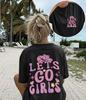 Lets Go Girls Graphic T Shirt Pink Cowboy Hat Aesthetic Tops Women Trendy Back Print Casual Loose Short Sleeve Summer Tee