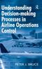 Libro Understanding Decision-making Processes In Airline Operations Control