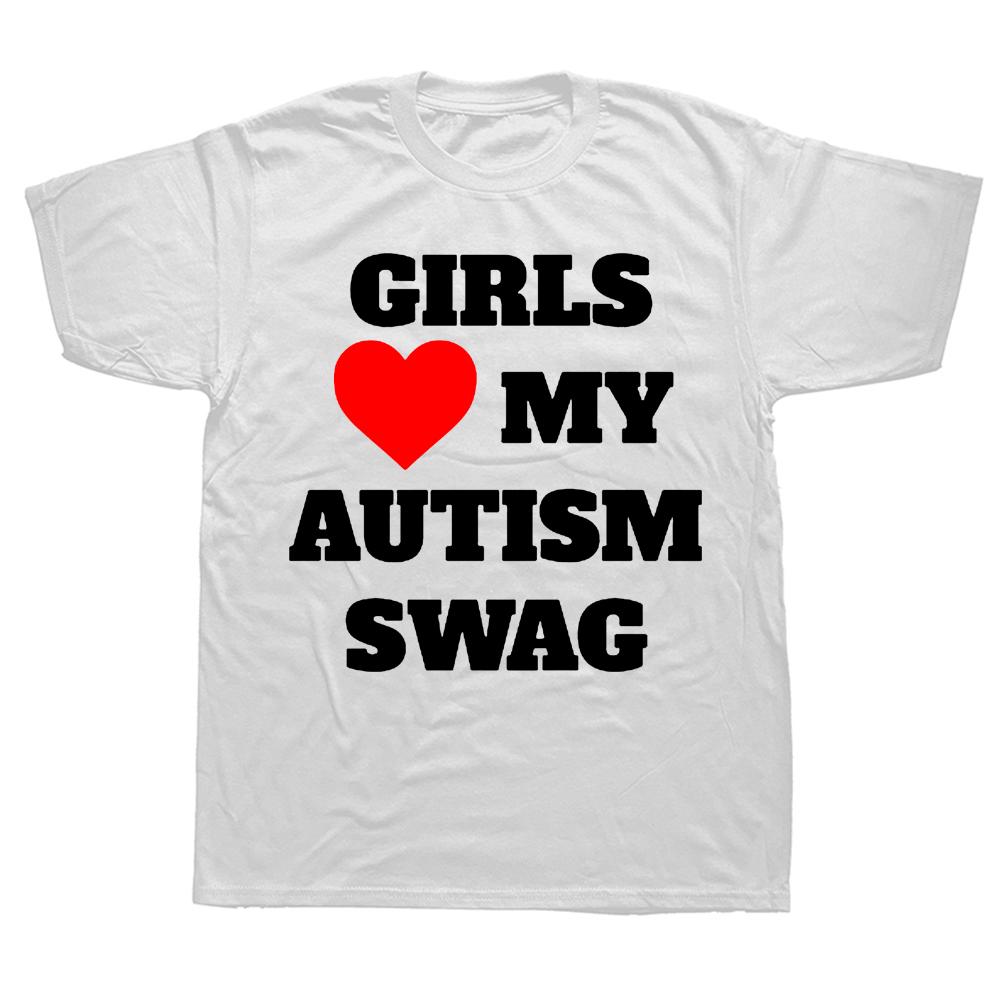 Novelty Girls Heart My Autism Swag T Shirts Graphic Streetwear Short Sleeve Birthday Gifts Summer Style Tshirt Mens Clothing S