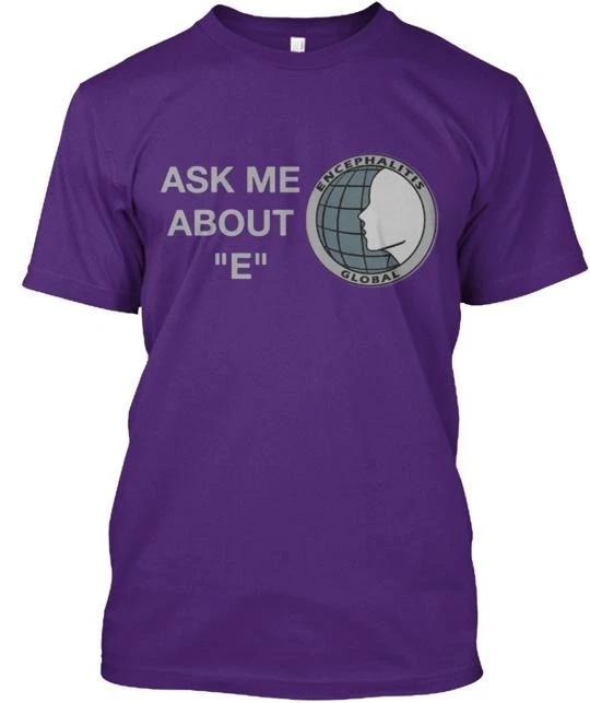 

encephalitis Global E TTshirt Made in the USA Size S to 5XL XL