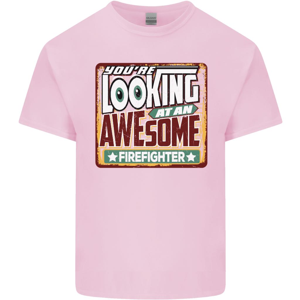 Youre Looking at an Awesome Firefighter Unisexs Light Cotton TShirt