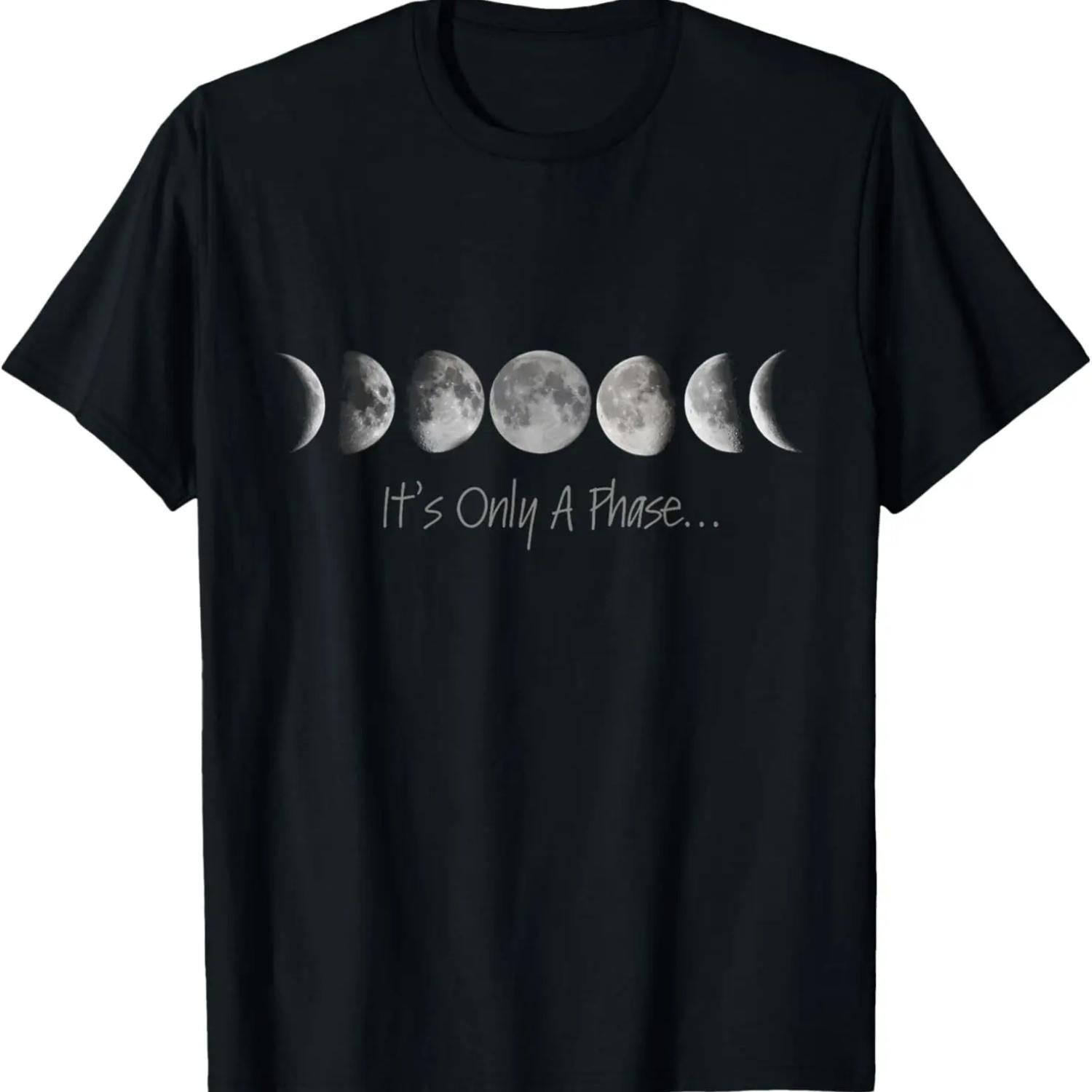 It s Only A Phase _ All The Phases of the Moon T-Shirt S чёрный