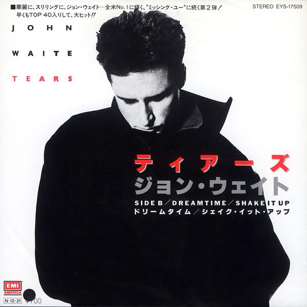 7inch Record JOHN WAITE  Tears EYS17509PROMO EMI AMERICA 1984 Japan Rock Used