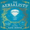 The Aerialists by Katie Munnik Paperback Book 9780008473235