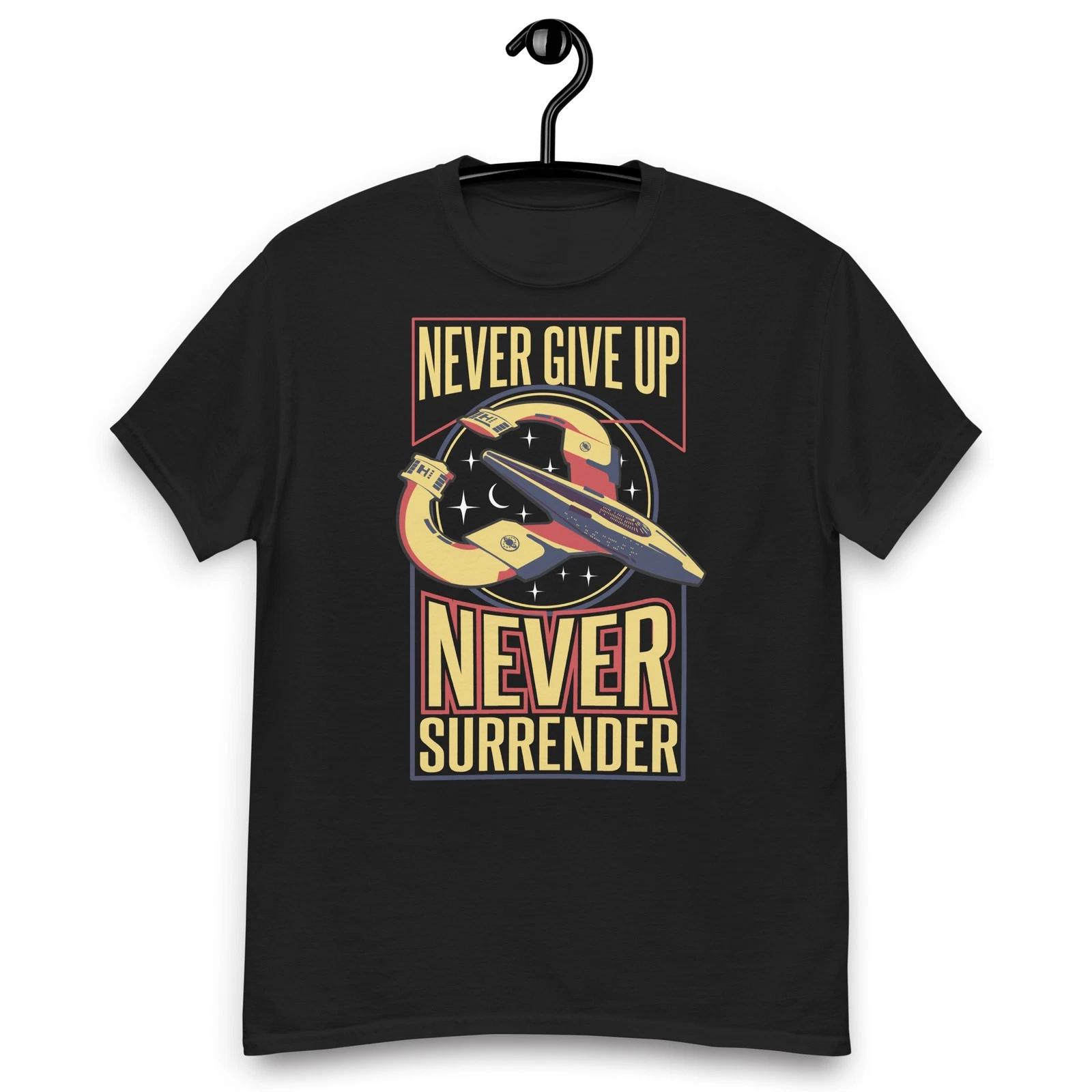 Galaxy Quest Movie - Never Give Up, Never Surrender Quote Unisex T-shirt XXXL
