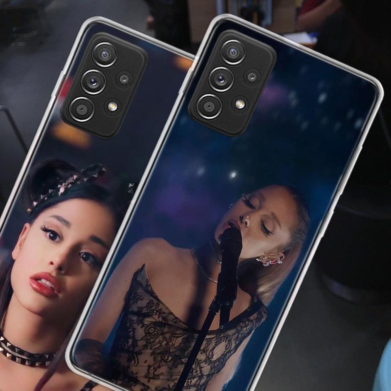 Ariana Grande Phone Case for Samsung A54 A57 A37 A17 A14 A15 A12 A24 A34 A55 A35 A25 A52S A07 A05S A04S A22 A32 A72 Galaxy Note