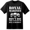 Unisexs Royal Marines Dont Die Navy Army T Shirt Military Special Forces Sas