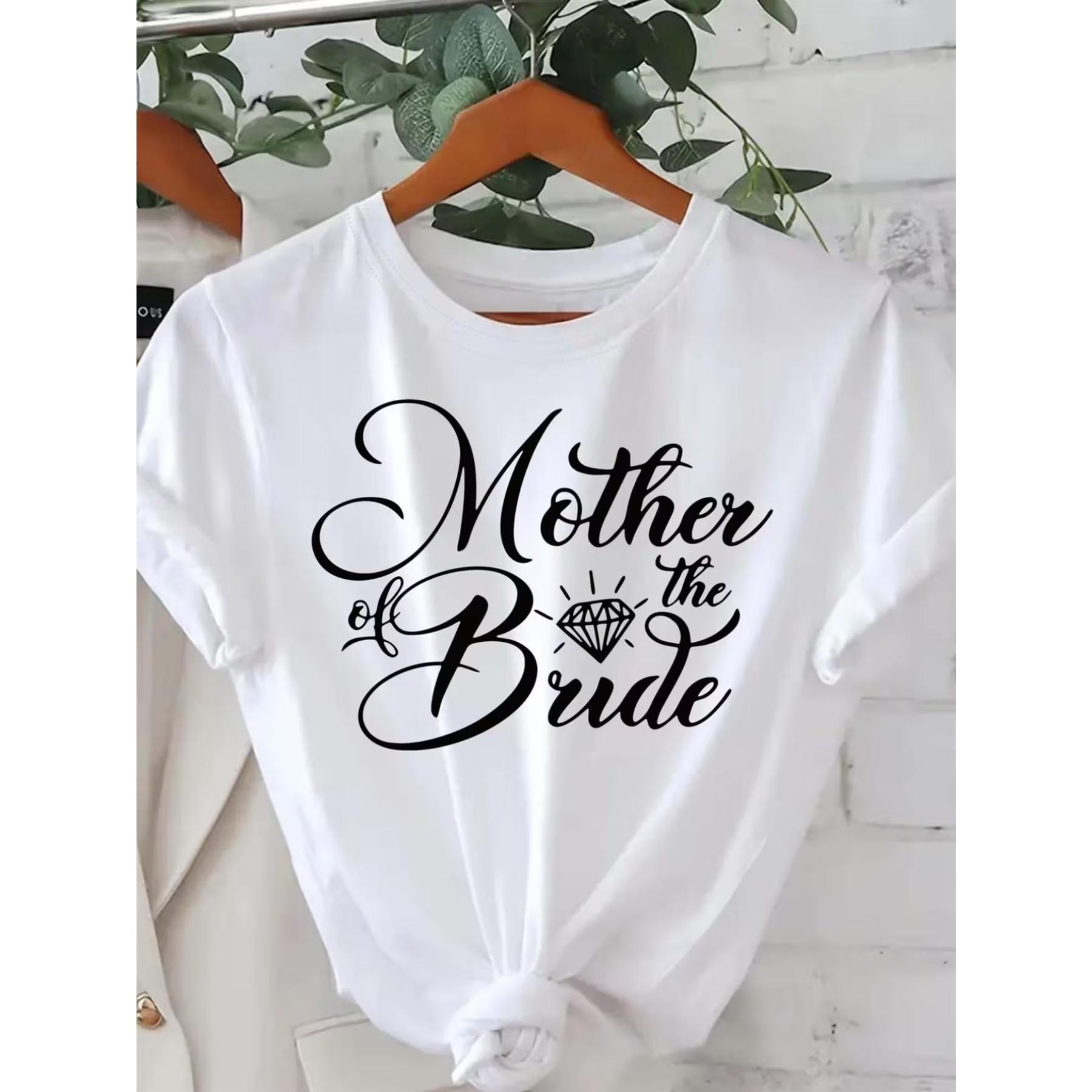 

Women Plus Size Mother of The Bride T-Shirt - Elegant Wedding Top Suitable for Bridal Showers, Slogan Print Crew Neck Blouse XXL