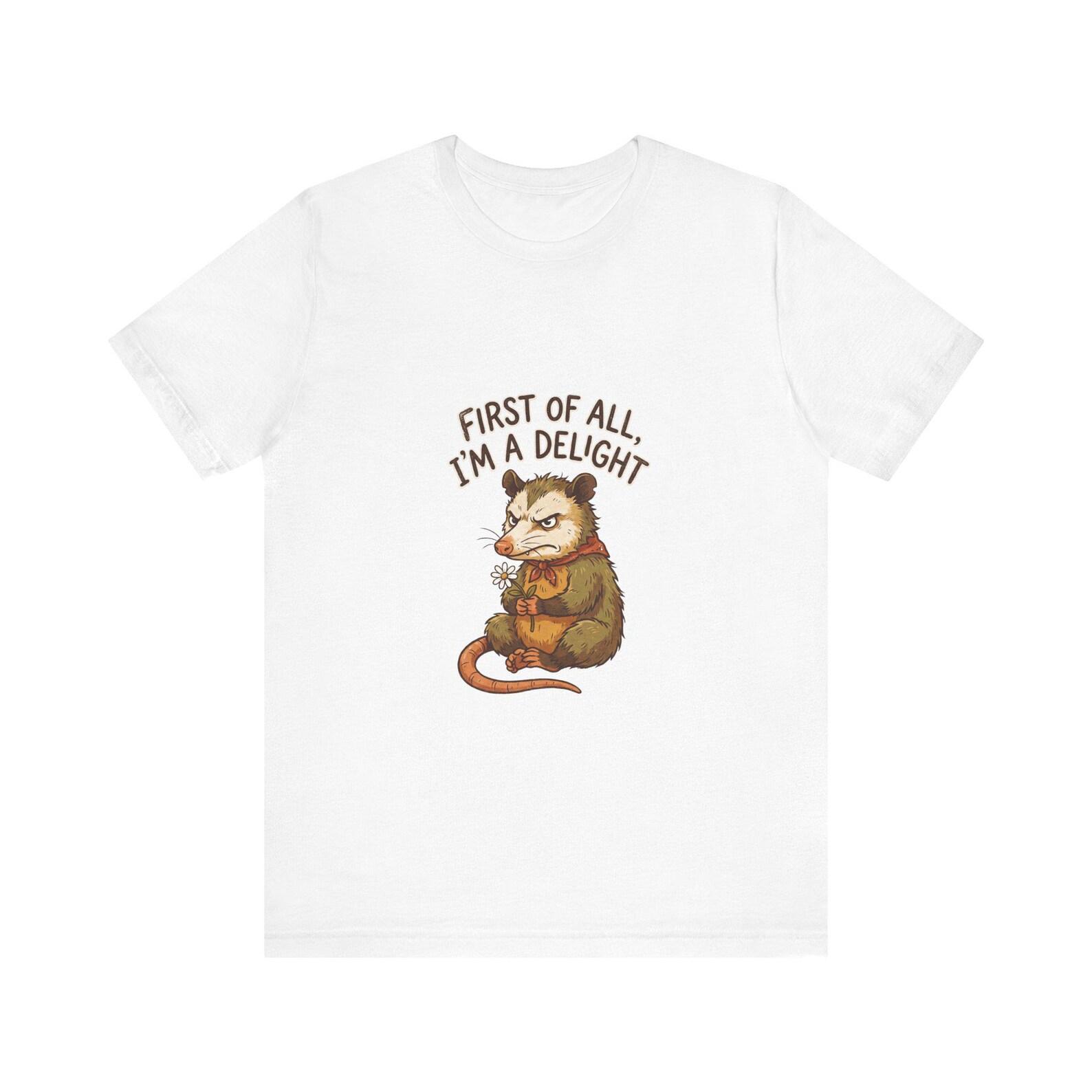 Sarcastic Opossum Shirt – First Of All, I m A Delight Graphic Tee M