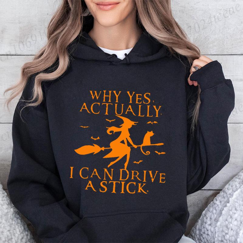 Yes I Can Drive A Stick Funny Halloween Women Hoodies, Halloween Witch Sweatshirts, Halloween Party Hooded Hoodies