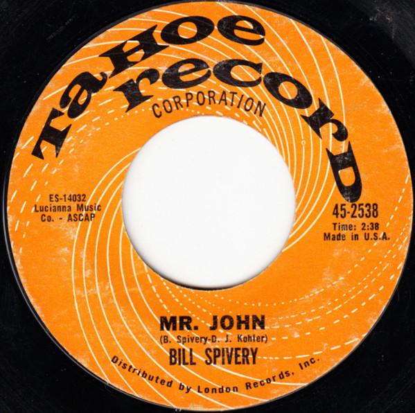 

7inch Record WILLIAM SPIVERY - Mr. John 452538 Tahoe 1964 US Pop Used