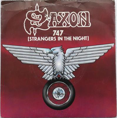 7inch Record SAXON - 747 (Strangers In The Night) CAR151 Carrere 1980 UK Metal Used