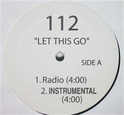 

12inch Record 112 - Let This Go / U Already Know (Remix 1112FXY Not On Label 2005 US Rap & Hip-Hop/R&B Used