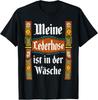 My Lederhosen Is In The Wash Funny Oktoberfest Costume Unisex Shirt