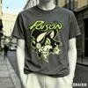 Poison Band World Tour T Shirt Unisex Unisex Fashion Vintage Hip Hop Streetwear Male Tshirts Oversized Unisex Harajuku Hip Hop Soft