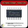 Chip nou TC74HC139AF, serigrafiat 74HC139A, cip cu montare pe suprafață SOP16-5.2.