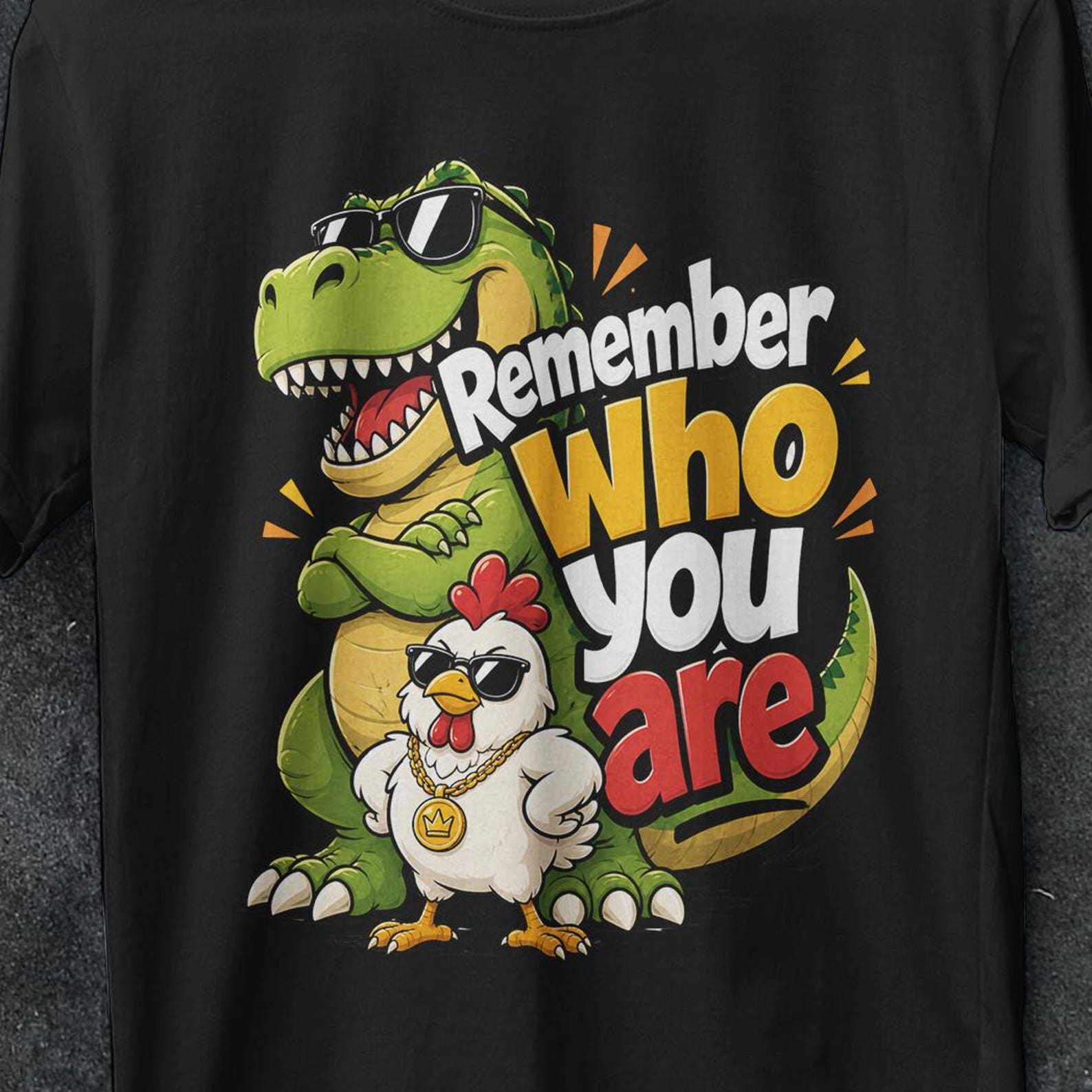 Remember Who You Are Shirt, T-Rex Chicken Evolution Shirt, Funny Science Shirt, Chicken Dinosaur Shirt, Paleontology gifts, Meme shirt XL
