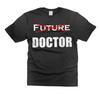 Doctor Graduation T-Shirt: Medical Student Gift, Fresh Graduate Tee